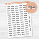 Payday Script Planner Stickers | F8 | Clear Matte | S-187-BCM