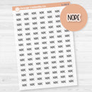 Nope Script Planner Stickers | F8 | Clear Matte | S-198-BCM