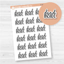 Dead Inside | Hand Lettered Snarky Spazz Quotes Planner Stickers | D-364-B