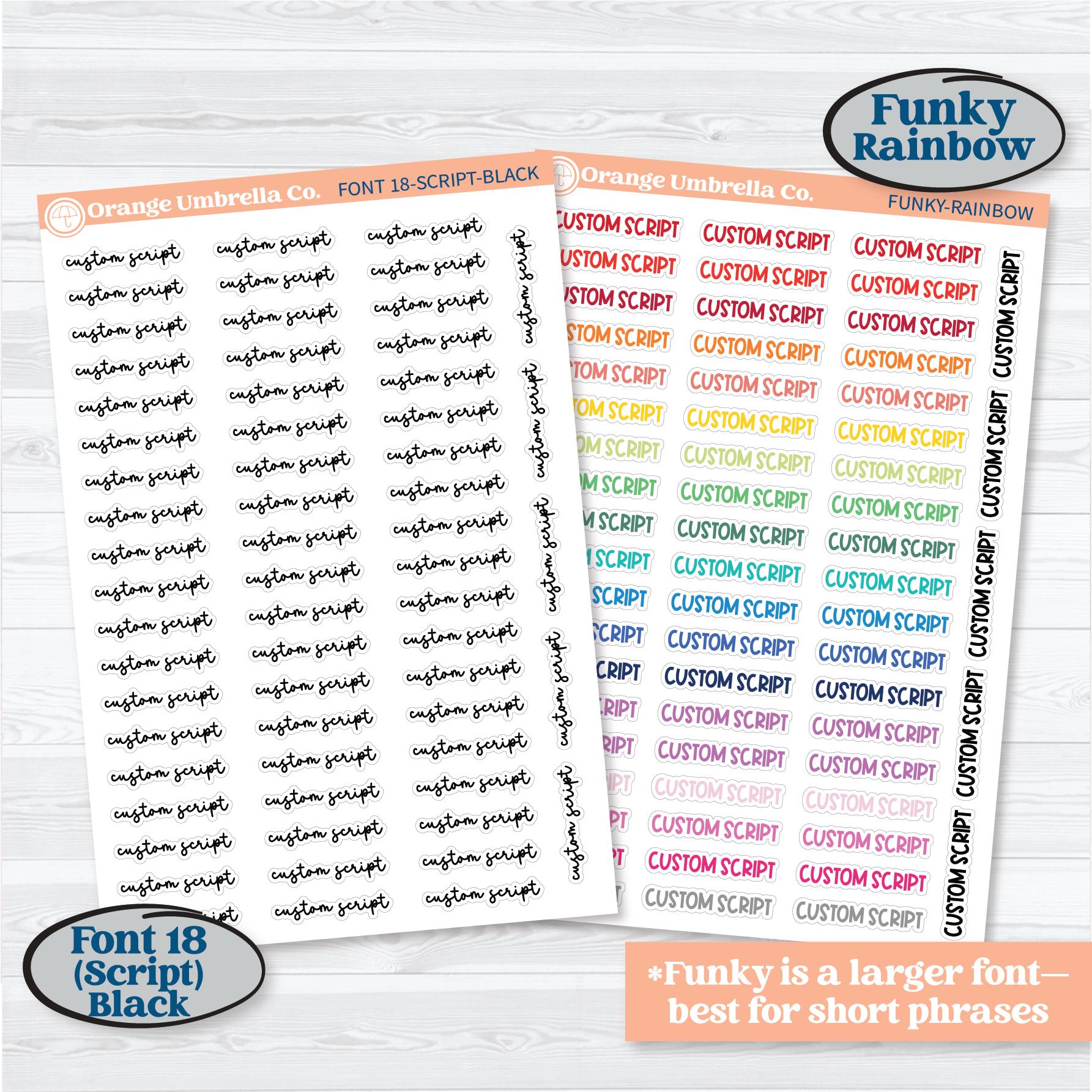 Custom Script Planner Sticker | *NEW* Larger Sheet Size & New Fonts | *1 word/phrase per sheet* | customscript