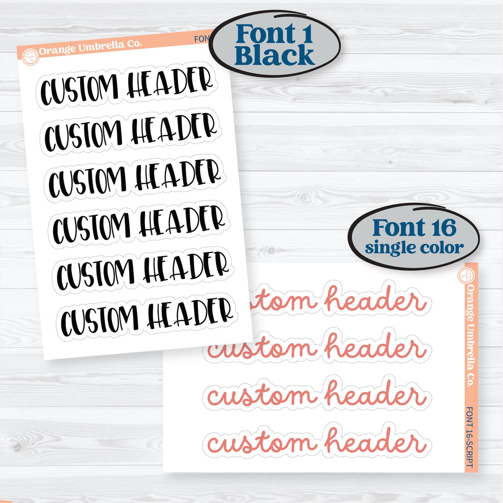 Tittle Header Sticker Custom Header Script Planner Sticker | White Matte | Choose Your Font