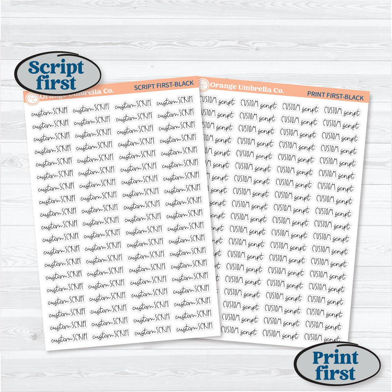 FC12 Custom Script Stickers | Removable Matte or Clear Planner Stickers ** 1 phrase per sheet** | CustomFC12