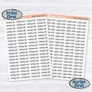 F17 Custom Script Sticker | 2025 Kits Font Duo | Removable Matte Planner Stickers ** 1 phrase per sheet** | CustomF17