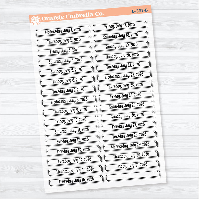 2026 Dates of the Month Labels | Clear Matte F18 Planner Stickers | July–December | B-361-366-BCM