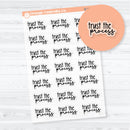 Trust the Process Clear Matte Motivational Quote Labels | Deco Planner Stickers | D-377-BCM