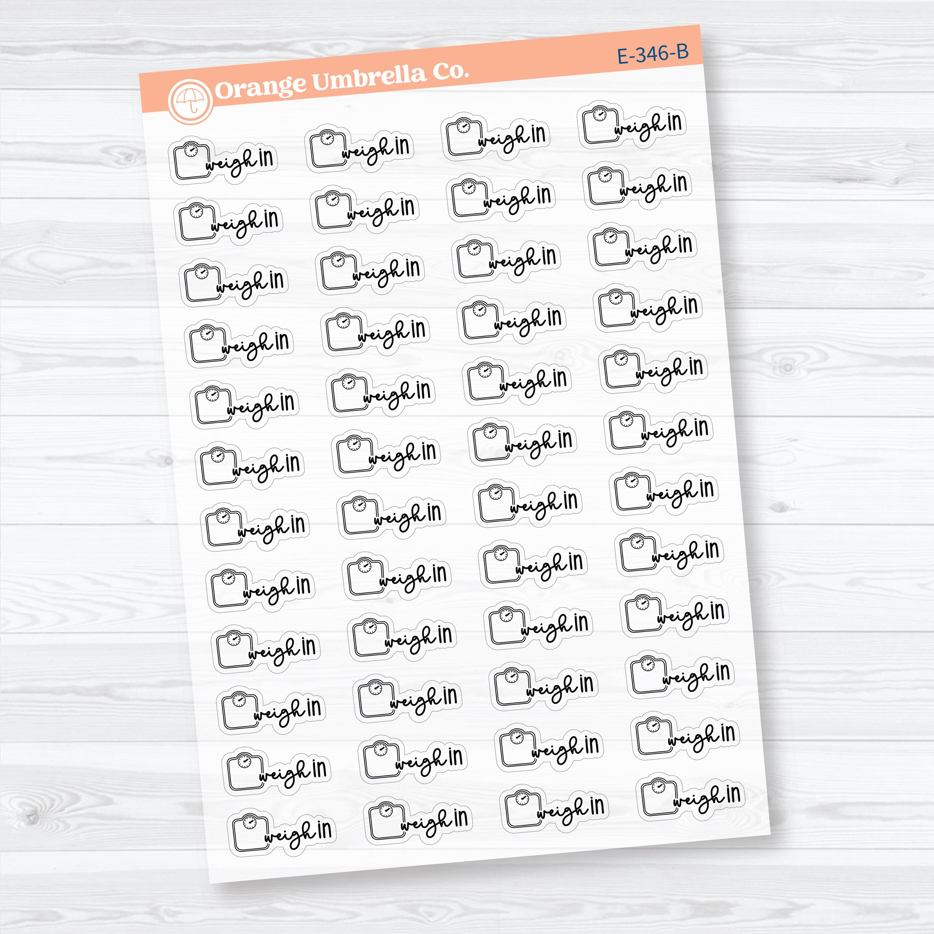 Weigh In | Clear Matte Event Planner Stickers | E-346-CM
