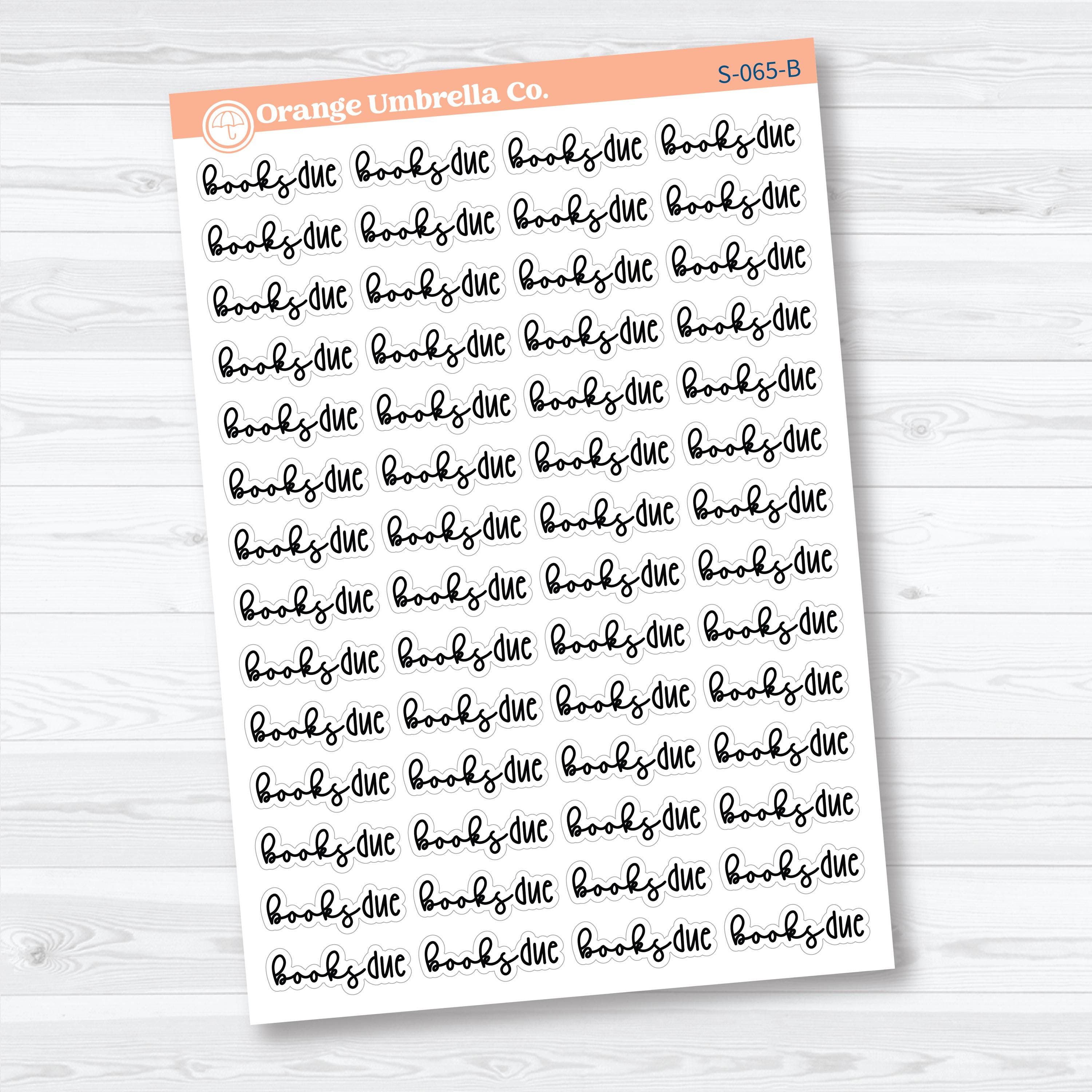 Books Due Planner Script Stickers | Reading Journal Scripts F18 | S-065