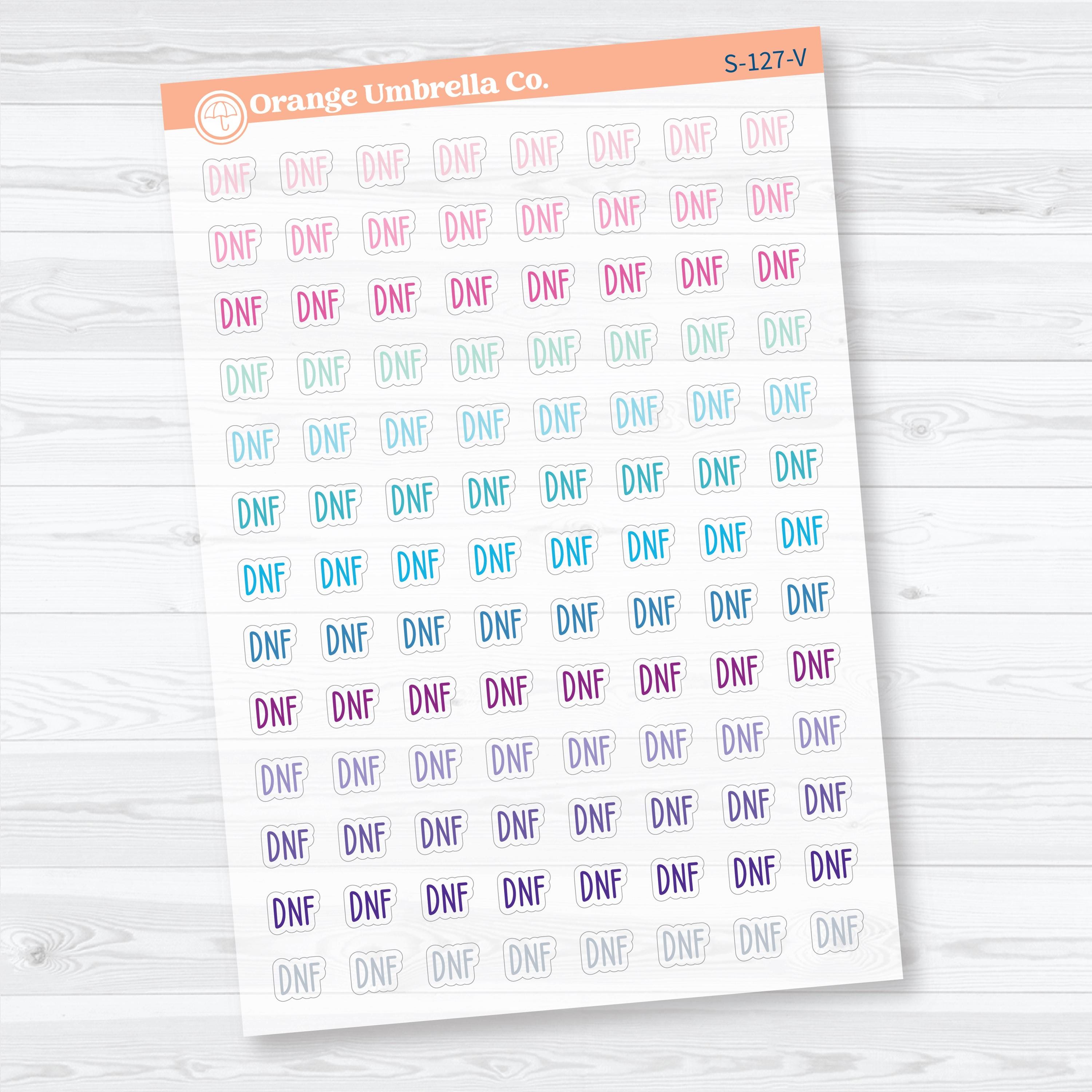 Did Not Finish Scripts | Clear Matte Reading Journal Planner Stickers | S-127-CM