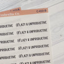 Lazy & Unproductive Checkmark; Spazz Quotes Planner Stickers | Clear Matte | C-410-BCM