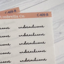 Underachiever; Spazz Quotes Planner Stickers | Clear Matte | C-409-BCM