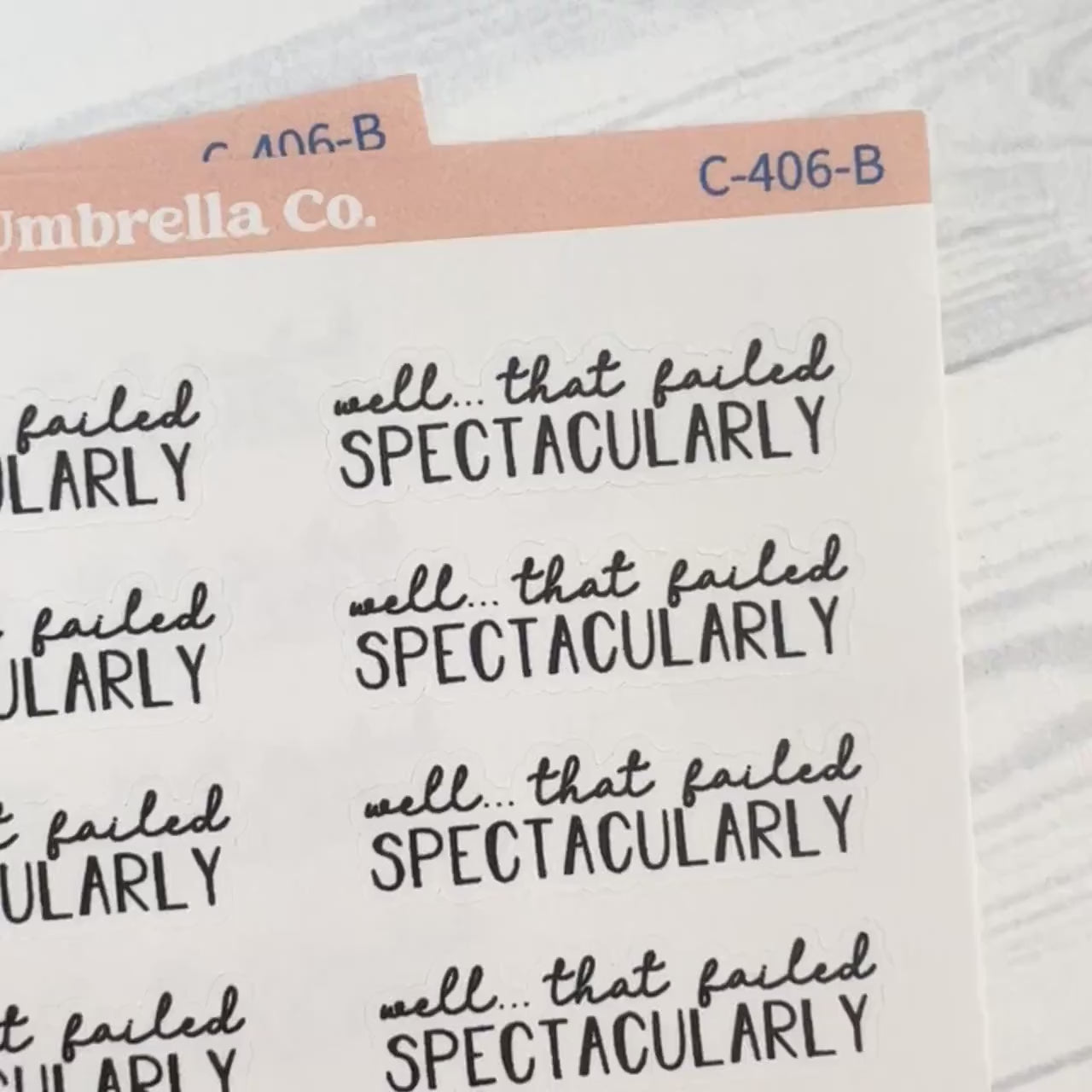 Well That Failed Spectacularly, Spazz Quotes Planner Stickers | C-406-B
