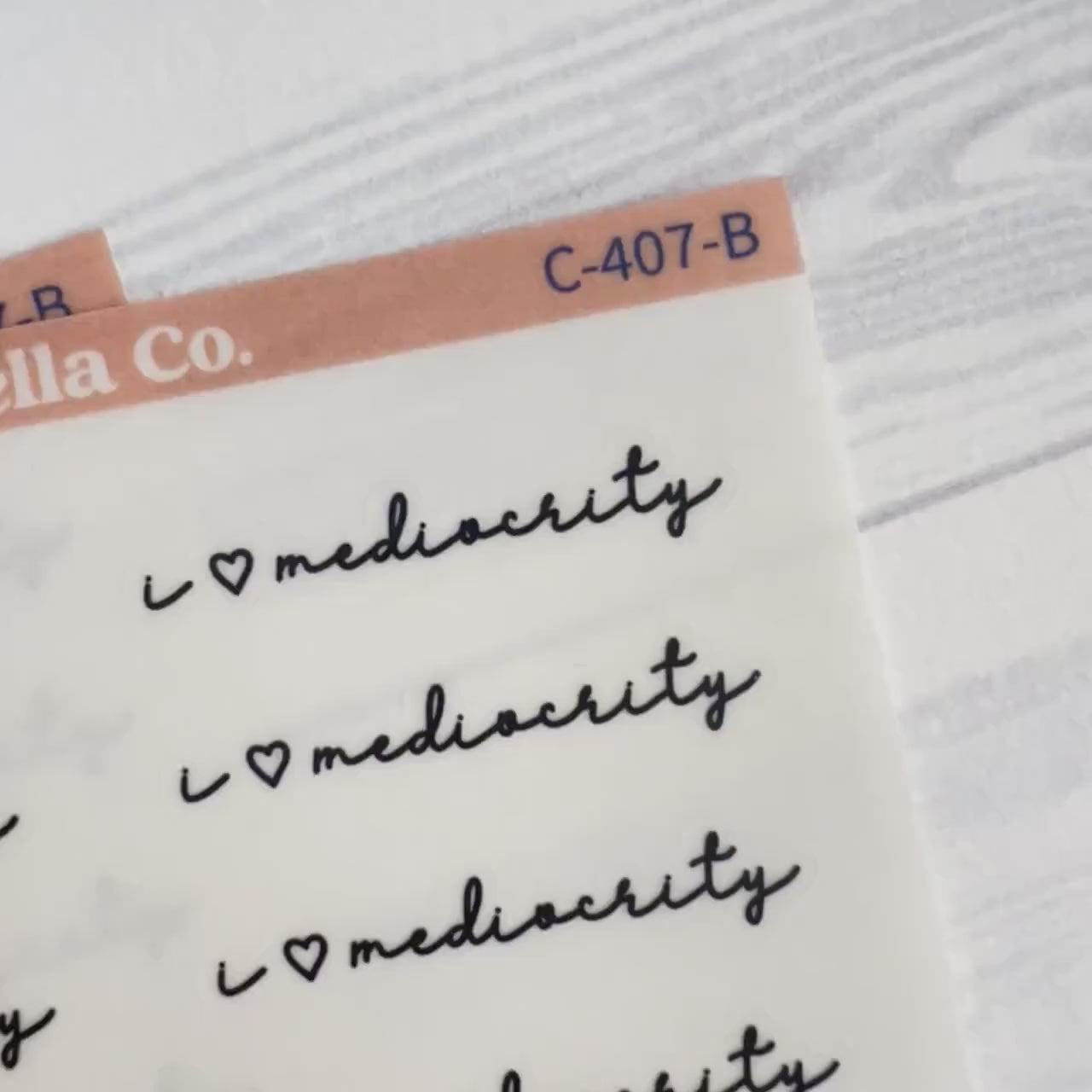I love Mediocrity; Spazz Quotes Planner Stickers | Clear Matte | C-407-BCM