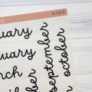 Month Name Planner Stickers - 7x9, 8.5x11 ECLP & Hobonichi Cousin | Clear Matte F16 Script | B-135-BCM