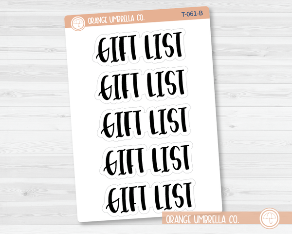 Gift List Header Script Planner Stickers | F1 | T-061-B / 925-032-001S-WH