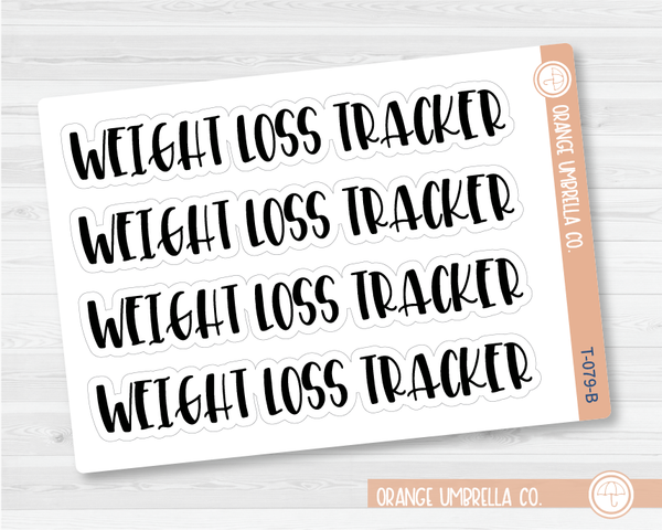 Weight Loss Tracker Script Planner Stickers | F1 | T-079-B / 925-045-001S-WH