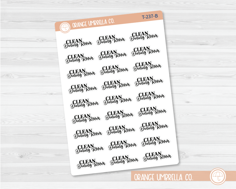Clean Dining Room Script Planner Stickers | FC10 | T-237-B / 921-028-001S-WH