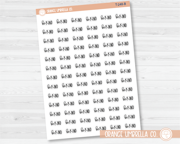 CLEARANCE | Be Kind Inspirational Quote Script Planner Stickers | FC12 | T-248-B