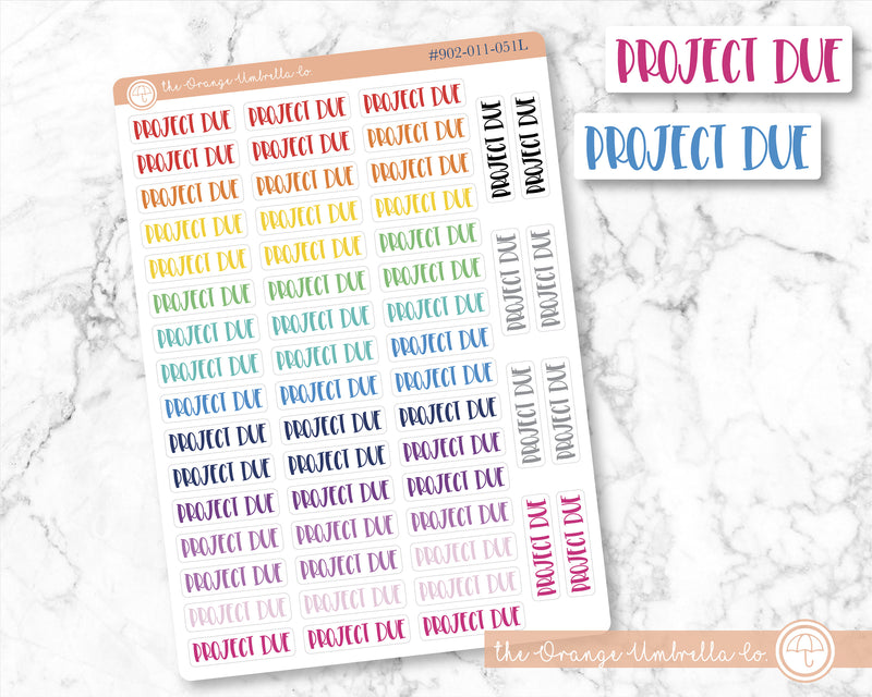 CLEARANCE | Project Due Script Planner Stickers | F1 | S-581 / 902-011-001L-WH