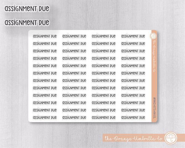 Assignment Due Script Planner Stickers | F3 Clear Matte | S-589-BCM