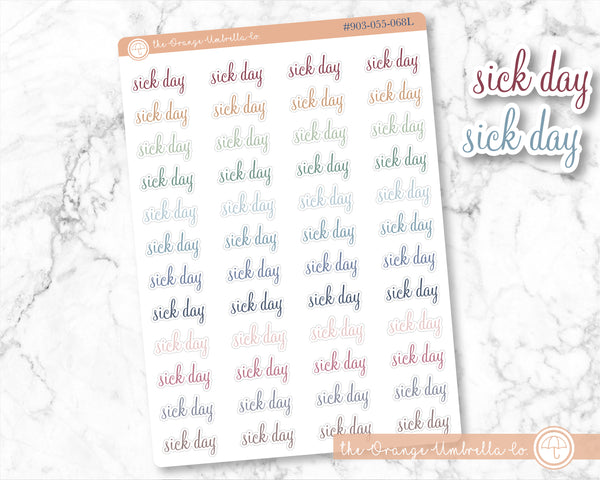 Sick Day Script Planner Stickers | F4 | S-670-M / 903-055-068L-WH