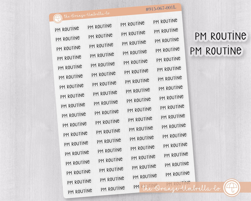 PM Routine Script Planner Stickers | F3 Clear Matte | S-985-BCM
