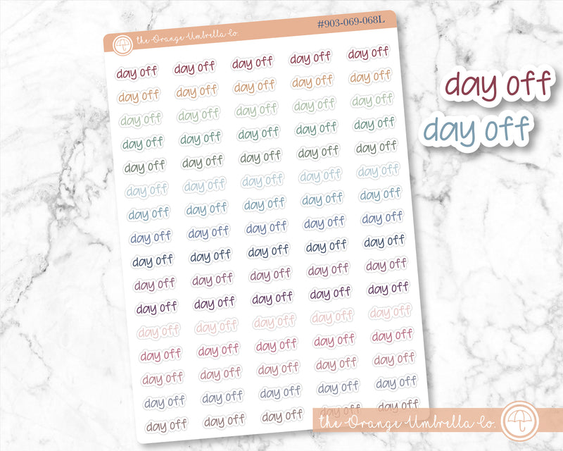 Day Off Jen Plans Script Planner Stickers | FJP | S-664-M / 903-069-068L-WH
