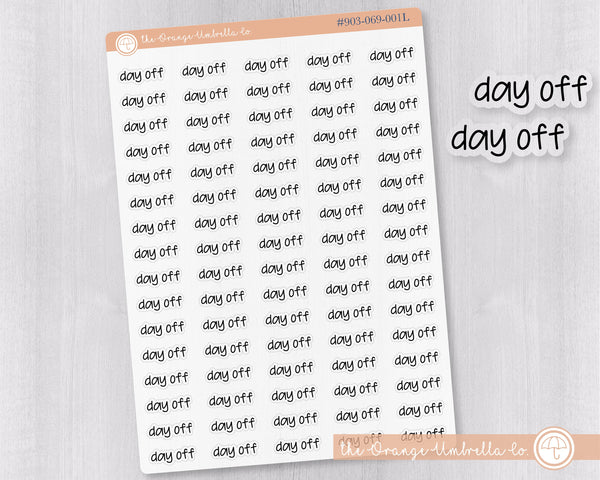 Day Off Jen Plans Script Planner Stickers | FJP Clear Matte | S-664-BCM
