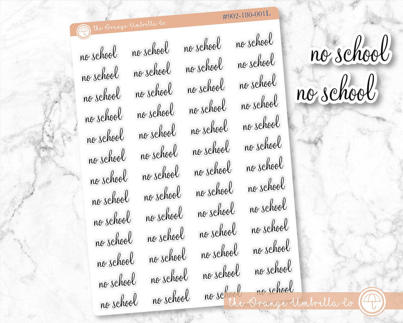 No School Script Planner Stickers | F4  | 902-180-001L-WH