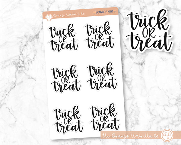 Trick Or Treat Script Planner Stickers | F7  | D-008-B \ 908-006-001S-WH