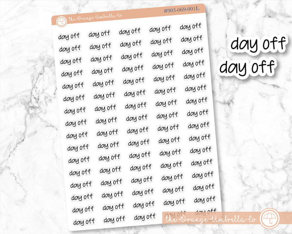 Day Off Jen Plans Script Planner Stickers | FJP | S-664-B / 903-069-001L-WH
