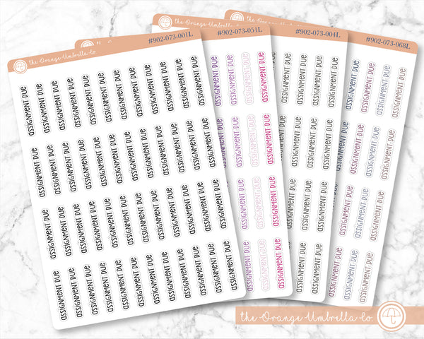 Assignment Due Script Planner Stickers | F3 | S-589 / 902-073-001L-WH