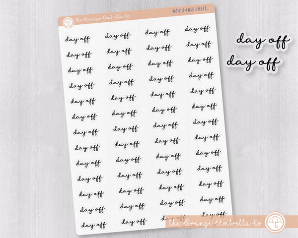 Day Off Script Planner Stickers | F5 Clear Matte | S-499-BCM