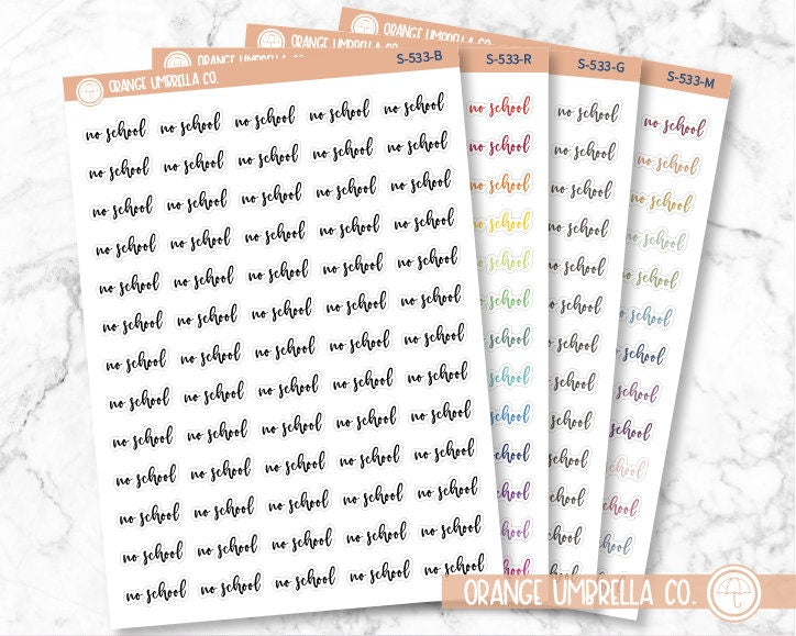No School Planner Stickers, Script "No School" Labels, Color Print Planning Stickers, F2 (S-533)