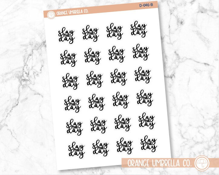 CLEARANCE | Slay the Day Motivational Quote Script Planner Stickers | D-046