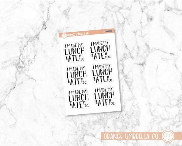 CLEARANCE | I Made My Lunch Humorous Quote Script Planner Stickers | D-060-B