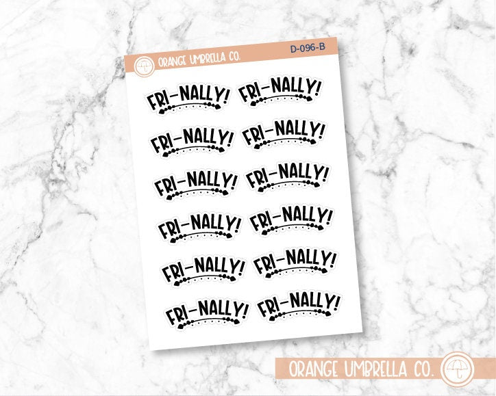 FRI-NALLY Humorous Quote Script Planner Stickers | D-096-B