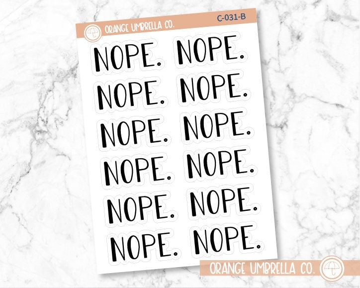 Nope. Humorous Quote Script Planner Stickers | C-031-B