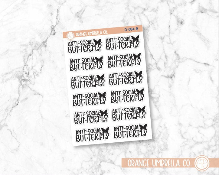 Anti-Social Butterfly Humorous Quote Script Planner Stickers | D-084-B