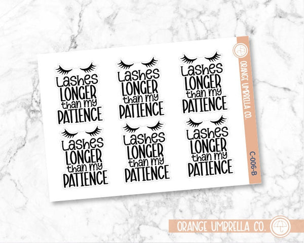 CLEARANCE | Lashes Longer Than My Patience Humorous Quote Planner Stickers | C-006-B