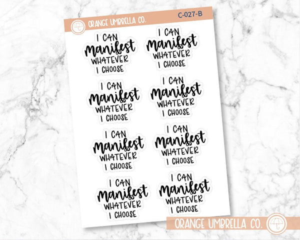 CLEARANCE | I Can Manifest Whatever I Choose Motivational Quote Script Planner Stickers | F7 | C-027-B