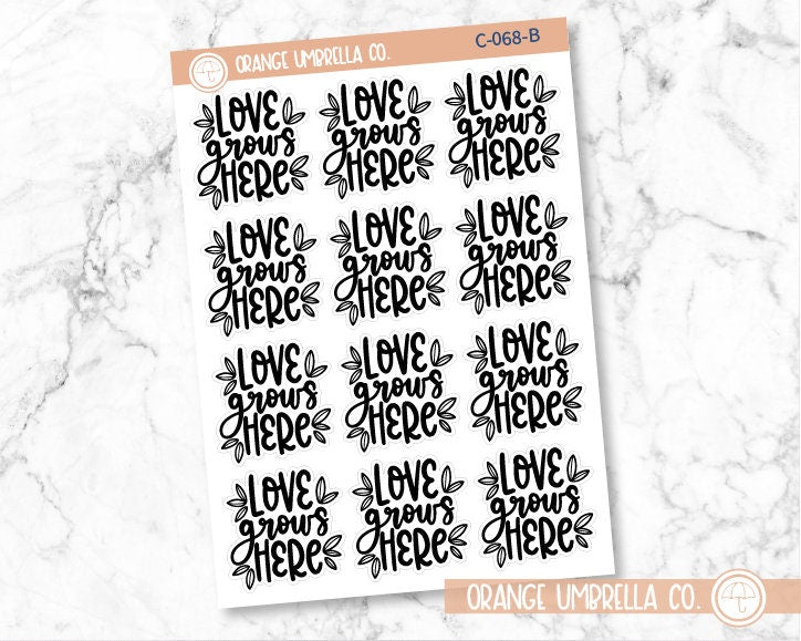 Love Grows Here Plant Quote Planner Stickers | C-068-B