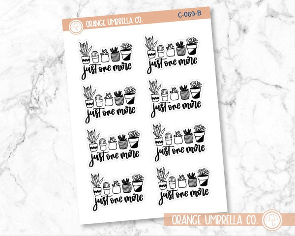 CLEARANCE | Just One More Plant Quote Planner Stickers | C-069-B