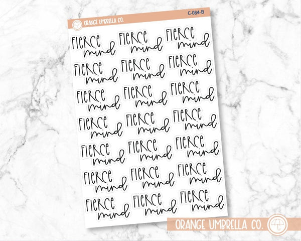 Fierce Mind Motivational Quote Planner Stickers | C-084-B