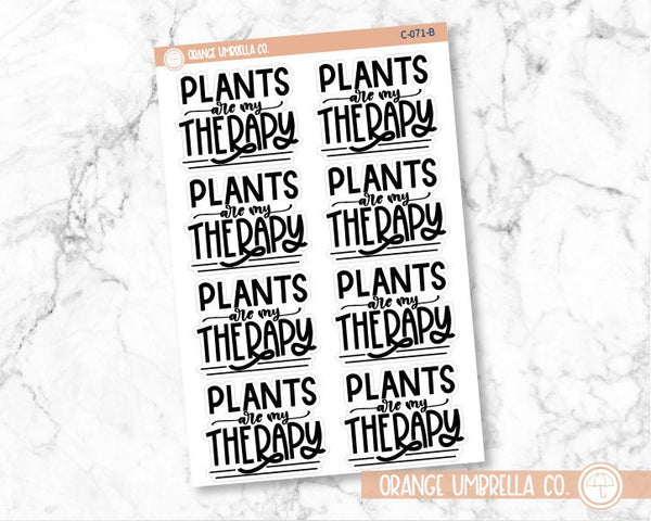 Plants Are My Therapy Quote Planner Stickers | C-071-B
