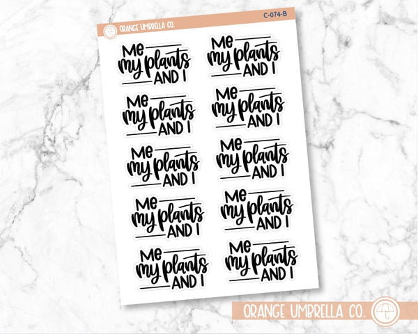 CLEARANCE | Me My Plants and I Quote Planner Stickers | C-074-B