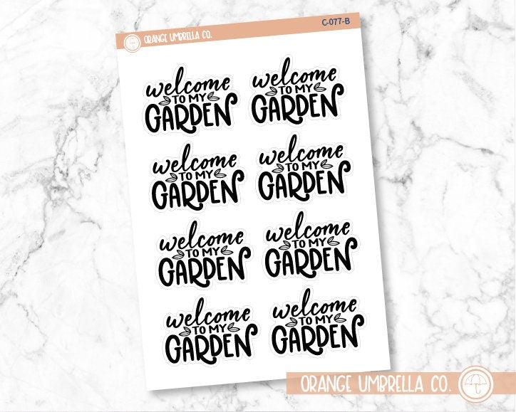CLEARANCE | Welcome To My Garden Plant Quote Planner Stickers | C-077-B