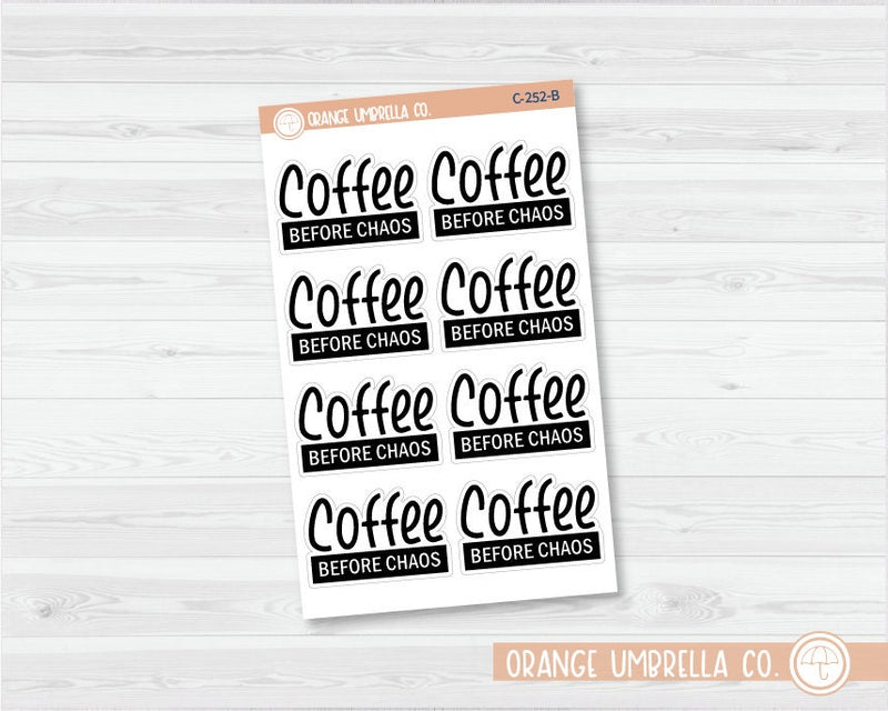 Coffee Before Chaos Quote Planner Stickers | C-252-B
