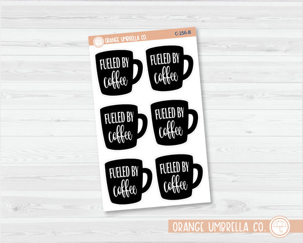 CLEARANCE | Fueled By Coffee Quote Planner Stickers | C-256-B