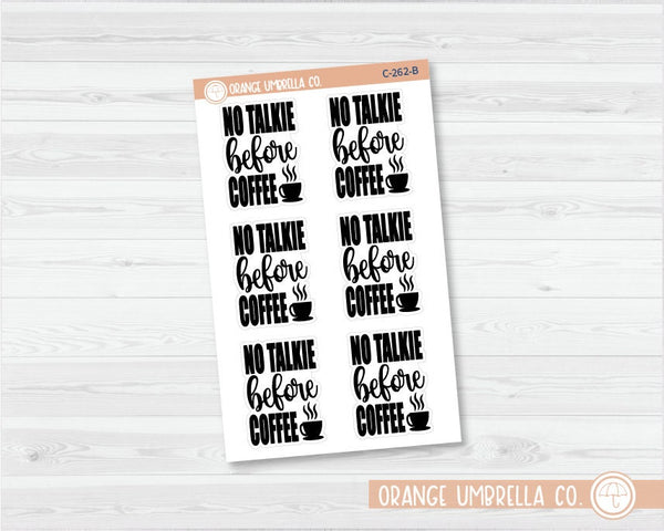 CLEARANCE | No Talkie Before Coffee Quote Planner Stickers | C-262-B